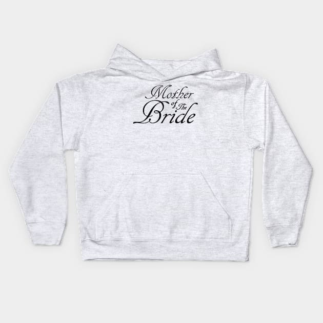 Mother Of The Bride Wedding Accessories Kids Hoodie by DepicSpirit